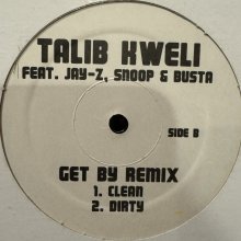 他の写真1: Talib Kweli feat. Jay-Z, Snoop Dogg & Busta Rhymes - Get By (Remix) (12'') (キレイ！！)