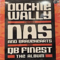 QB Finest feat. Nas & Bravehearts - Oochie Wally (12'')