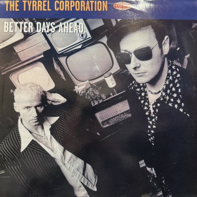 画像1: The Tyrrel Corporation - Better Days Ahead (12'') (キレイ!!)