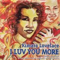 Kimara Lovelace - I Luv You More (12'')