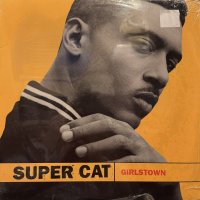 Super Cat - Girlstown (12'') (キレイ!!)