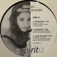 Espiritu - Always... Album Sampler (12'') (キレイ！！)