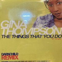 Gina Thompson - The Things That You Do (12'') (キレイ!!)