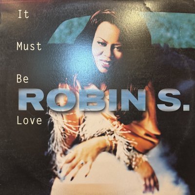 画像1: Robin S.  - It Must Be Love (12'')