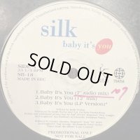 Silk - Baby It's You (7'' Radio Mix) (12'')