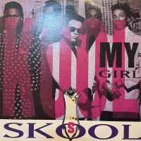 Kool Skool - My Girl (12'')