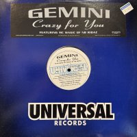 Gemini feat. MC Magic of NB Ridaz - Crazy For You (12'') (キレイ!!)