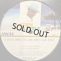 Kevin Lyttle - Away (U Gotta Remix) (b/w Turn Me On Bonita Mix) (12'')