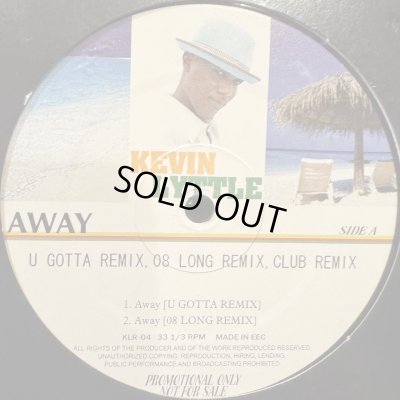 画像1: Kevin Lyttle - Away (U Gotta Remix) (b/w Turn Me On Bonita Mix) (12'')