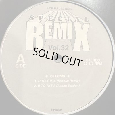 画像1: CJ Lewis - R To The A (Special Remix Vol. 32) / CJ Hits Megamix (12'')