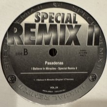 他の写真1: Pasadenas - I Believe In Miracled (Special Remix II Vol.24) (12'') (キレイ!!)