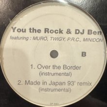 他の写真1: You The Rock & DJ Ben - Made In Japan 93' Remix (b/w Over The Border Instrumental) (12'')