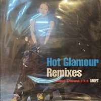 Momoe Shimano (嶋野百恵) - Hot Glamour (Remixes) (12'') (奇跡の新品未開封!!)