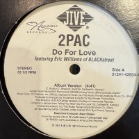 2Pac feat. Eric Williams of Blackstreet - Do For Love (12'')