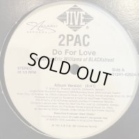 2Pac feat. Eric Williams of Blackstreet - Do For Love (12'')