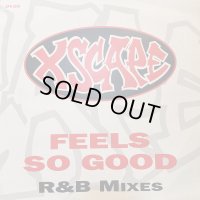 Xscape - Feels So Good (R&B UK Mixes) (12'')