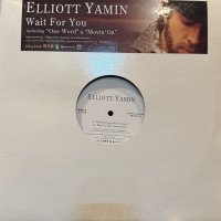 Elliott Yamin - Wait For You / One World / Movin' On (12'')