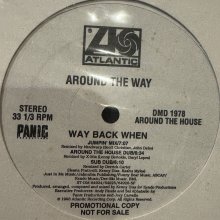 他の写真1: Around The Way - Way Back When (12'') (US Promo !!)