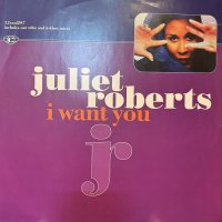 Juliet Roberts - I Want You (12'')