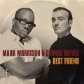 Mark Morrison & Conner Reeves - Best Friend (12'') (キレイ!!)