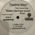 Teairra Mari feat. Kanye West - Make Her Feel Good (Remix) (12'')