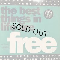 Luther Vandross & Janet Jackson With Special Guests BBD & Ralph Tresvant - The Best Things In Life Are Free (inc. LP Version) (12'')