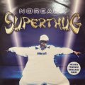 Noreaga - Super Thug (Soul Society Extended Mix) (12'')