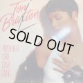 Toni Braxton - Another Sad Love Song (12'')