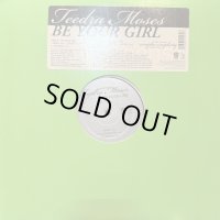 Teedra Moses - Be Your Girl (b/w Still Got Love) (12'')