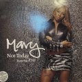Mary J. Blige feat. Eve - Not Today / Ooh! (G-Unit Remix) (12'')