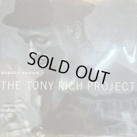 The Tony Rich Project - Nobody Knows (12'') (キレイ!!)