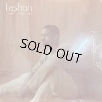 Tashan - Love Is Forever (12'') (キレイ!!)