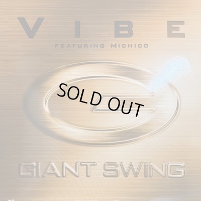 画像1: Giant Swing feat. Michico - Vibe (12'') (キレイ！！)