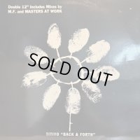 Titiyo - Back & Forth (12''×2)