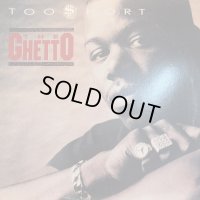 Too Short - Ghetto (12'')