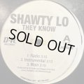 Shawty Lo - They Know (12'') (キレイ!!) (最後の1枚！！)