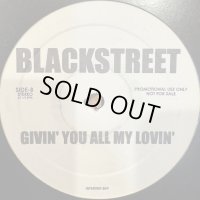 Blackstreet - Givin' You All My Lovin' / I Like It (12'') (キレイ!!)