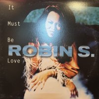 Robin S.  - It Must Be Love (12'')