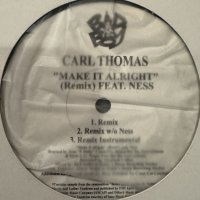 Carl Thomas Feat. Ness - Make It Alright (Remix) (12'') (奇跡の再入荷!!!!!)