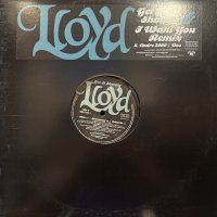 Lloyd feat. Andre 3000 & Nas - I Want You (Remix) (a/w Get It Shawty) (12'')