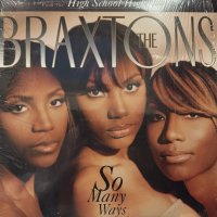 The Braxtons - So Many Ways (12'')