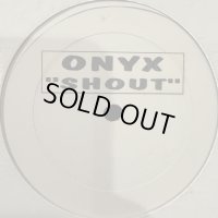 Onyx - Shout (Remix) (b/w Most Def) (12'')