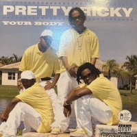 Pretty Ricky - Your Body (12'') (レアなジャケ付きUK盤！！)