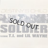Destiny's Child feat. T.I. And Lil Wayne - Soldier (12'')