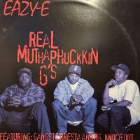 Eazy-E feat. Gangsta Dresta And BG. Knocc Out - Real Muthaphuckkin G's / Any Last Werdz (12'')