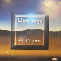 Live Jays - Over You (12'')