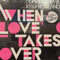 David Guetta feat. Kelly Rowland - When Love Takes Over (12'')
