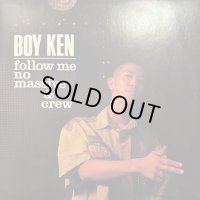 Boy Ken - Follow Me No Massive & Crew / ビシッ!とやれよ (12'')