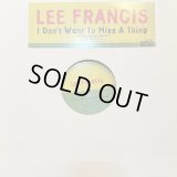 Lee Francis - I Don't Want To Miss A Thing (12'') (キレイ！！)