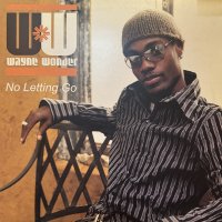 Wayne Wonder - No Letting Go (inc. Alt Mix) (12'') (キレイ!!)
